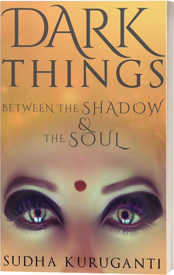 Dark Things Between the Shadow and the Soul cover - urban fantasy inspired by Indian mythology